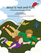 Jesus Is Real and Fun