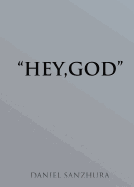 Hey, God