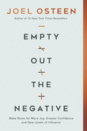 Empty Out the Negative: Make Room for More Joy, G