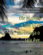 Ole Manu├â┬╡ O Tala Tu'U Ma Fisaga O Tala Ave: 'The Heralding of Our Oral History and Relishing of Our Story Narratives.'