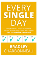 Every Single Day: A simple prescription for transformation (Repossible)