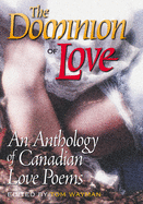 The Dominion of Love: An Anthology of Canadian Love Poems
