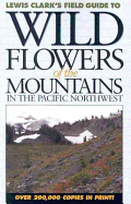 Wildflowers of the Mountains in the Pacific North