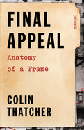 Final Appeal: Anatomy of a Frame
