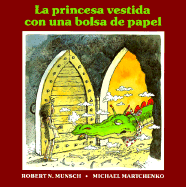 La princesa vestida con una bolsa de paper (Spanish Edition)