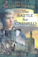 Battle for Carnillo (Estorian Chronicles)