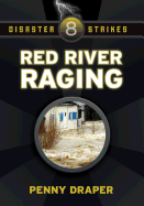 Red River Raging (Disaster Strikes!)