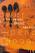 The Power to Bend Spoons