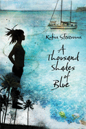 A Thousand Shades of Blue (Young Adult Novels)