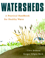Watersheds: A Practical Handbook for Healthy Water