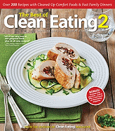 The Best of Clean Eating 2: Over 200 Recipes with