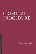 Criminal Procedure 4/E (Essentials of Canadian Law)