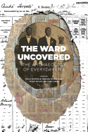 The Ward Uncovered