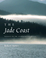 The Jade Coast: Ecology of the North Pacific Ocean