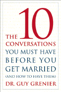 The 10 Conversations You Must Have