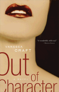 Out of Character: A Novel