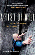 A Test of Will: One Man's Extraordinary Story of