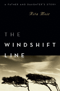 The Windshift Line: A Father and Daughter's Story
