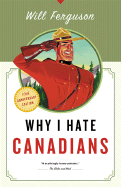 Why I Hate Canadians