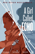 Red River Resistance (A Girl Called Echo) (Volume 2)