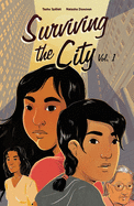 Surviving the City (Surviving the City, 1) (Volume 1)