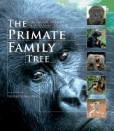The Primate Family Tree: The Amazing Diversity of Our Closest Relatives