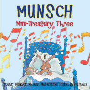 Munsch Mini-Treasury Three (Munsch for Kids)