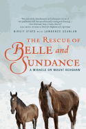 The Rescue Of Belle And Sundance