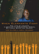 When Elephants Fight