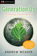 Generation Us: The Challenge of Global Warming (Ra