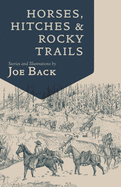 Horses, Hitches, and Rocky Trails (Little Western Library)
