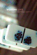Modern Life: Poems (Kingsley Tufts Poetry Award)
