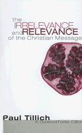 The Irrelevance and Relevance of the Christian Message