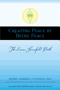 Creating Peace by Being Peace: The Essene Sevenfold Path