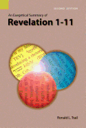 An Exegetical Summary of Revelation 1-11, Second edition