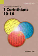 'An Exegetical Summary of 1 Corinthians 10-16, 2nd Edition'