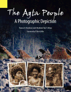 The Agta People: A Photographic Depiction of the Casiguran Agta people of northern Aurora Province, Luzon Island, the Philippines