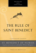 The Rule of Saint Benedict: A Contemporary Paraphrase (Paraclete Essentials)