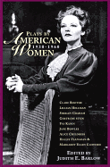 Plays by American Women: 1930-1960 (Applause Books)