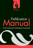 Publication Manual of the A.P.A. Fifth Edition