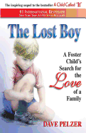 The Lost Boy: A Foster Child's Search for the Love
