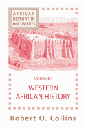 Western African History (AFRICAN HISTORY : TEXT AND READINGS, VOL. 1)