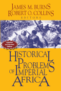 Historical Problems of Imperial Africa (Problems in African History)