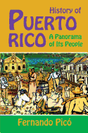 History of Puerto Rico: A Panorama of Its People