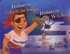 Halloween, el d├â┬¡a de las brujas / Halloween, a Day for Witches (Spanish and English Edition)