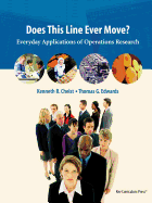 Does This Line Ever Move?: Everyday Applications of Operations Research