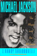 Michael Jackson: The Magic and the Madness