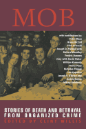 Mob: Stories of Death and Betrayal from Organized Crime (Adrenaline)