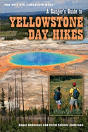 Ranger's Guide to Yellowstone Day Hikes