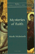 Mysteries of Faith (Volume 8) (New Church's Teaching Series (8))